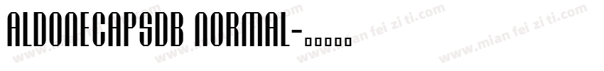 AldoneCapsDB Normal字体转换